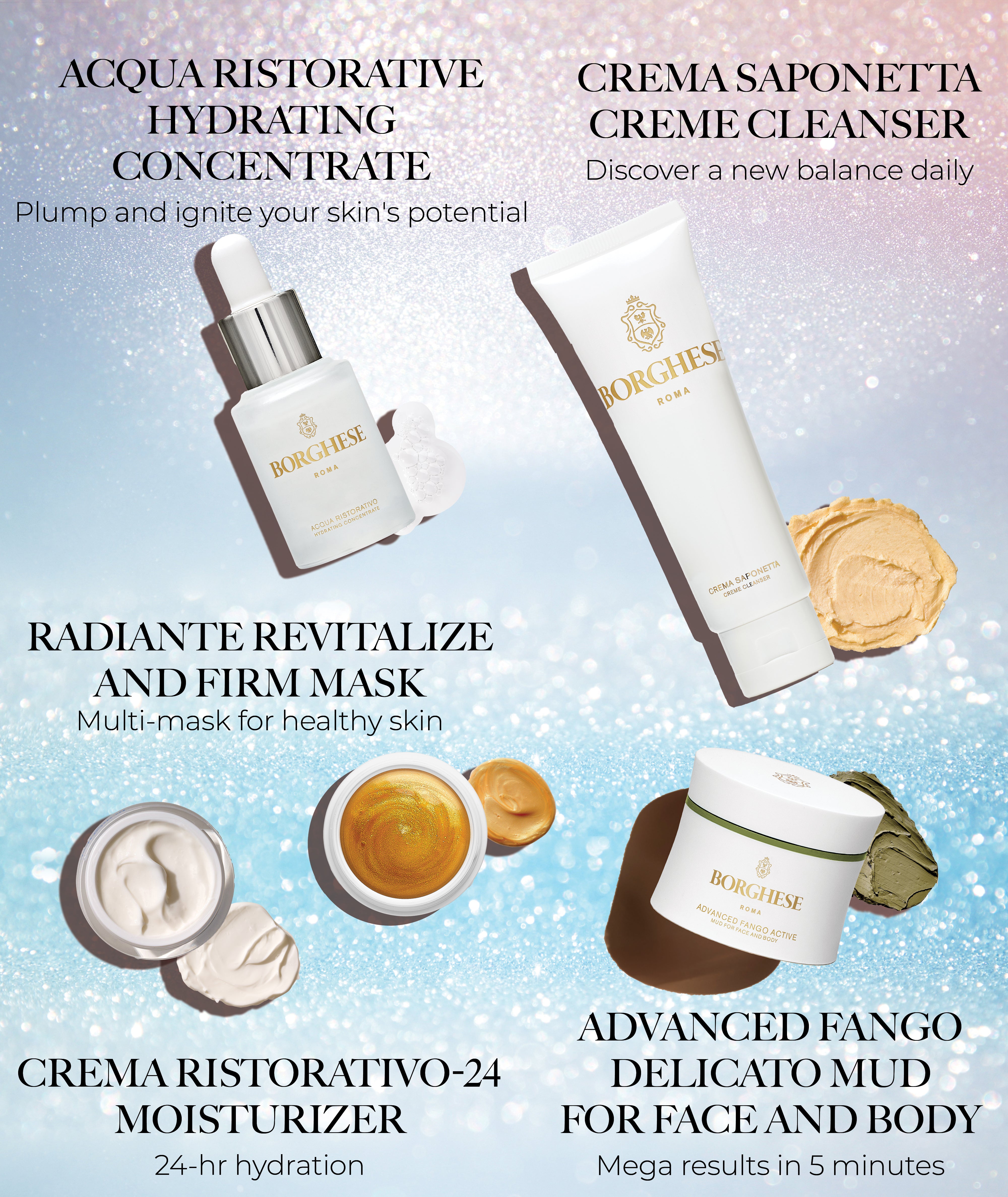 Products with labels designed to ignite your skin's potential, provide 24 hour hydration and fast results