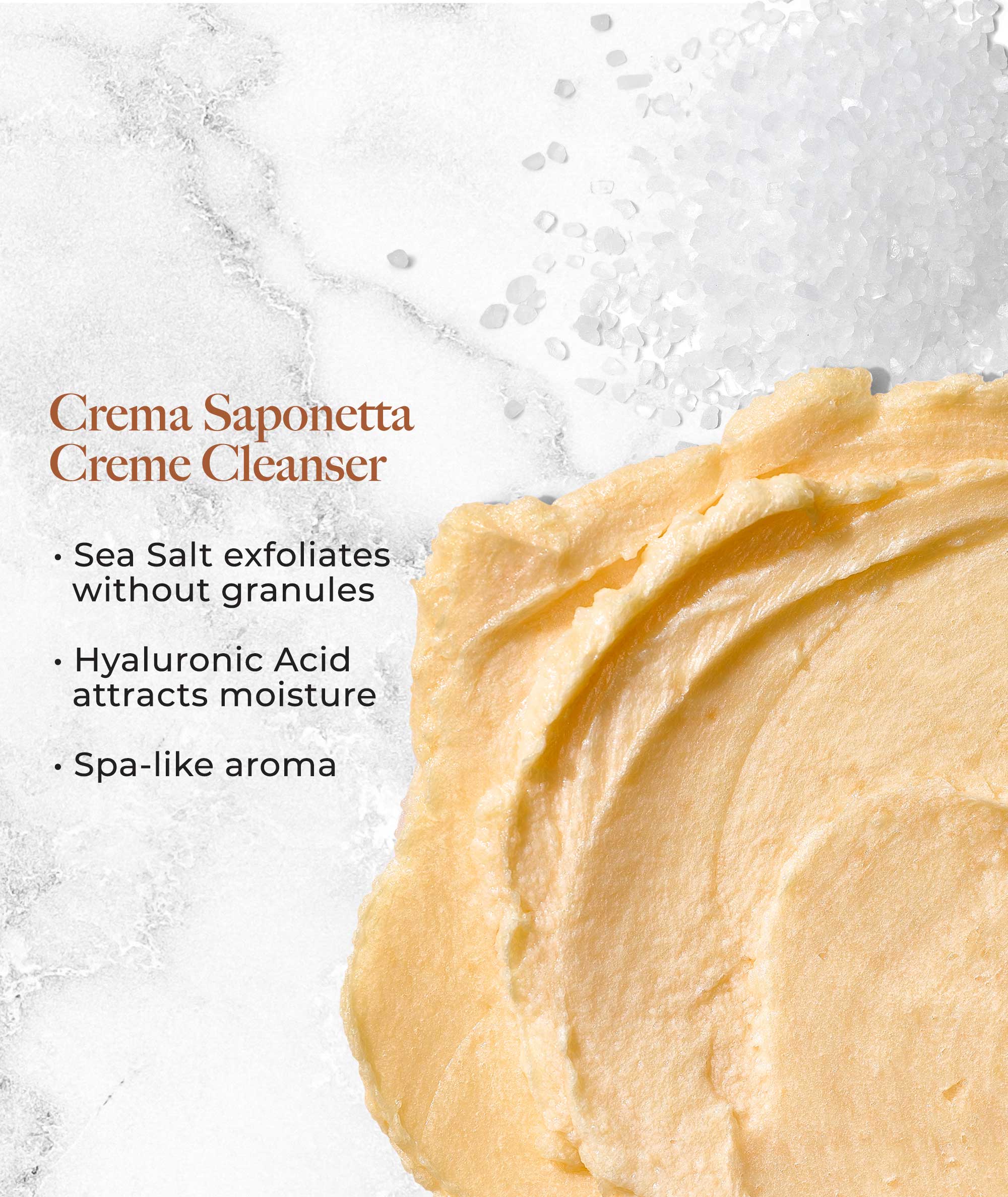 Infographic showing product swatch & ingredients: Sea salt exfoliates, hyaluronic acid moisturizers & spa like aroma 